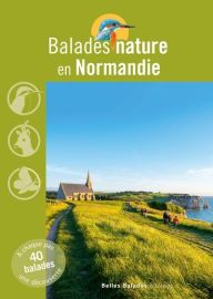 Belles balades Editions - Balades natures en Normandie