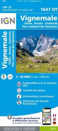 I.G.N Carte au 1-25.000ème - TOP 25 - 1647 OT - Vignemale - Ossau - Arrens - Cauterets - PN des Pyrénées
