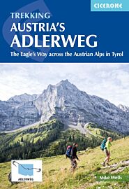 Cicerone - Guide de randonnées (en anglais) - Trekking Austria's Adlerweg (the eagle's way across the austrian alps in Tyrol)