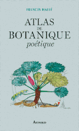 Arthaud - Atlas de botanique poétique 