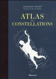 Arthaud - Atlas des constellations (Susanna Hislop)