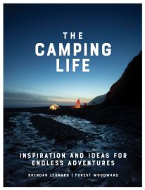Artisan Books publishing - Beau livre (en anglais) - The camping life - Inspiration and ideas for endless adventures