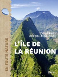 Belin Editeur - Guide - L'île de la Réunion, en toute nature