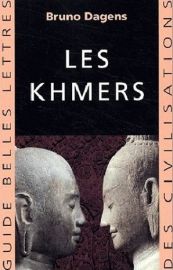 Belles Lettres - Guide des Civilisations - Les Khmers