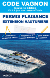 Editions Vagnon - Code Vagnon - Permis plaisance (extension hauturière)