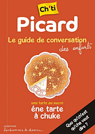 Editions Bonhomme de chemin - Ch'ti Picard - Guide de conversation des enfants