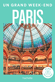 Hachette - Guide - Un Grand Week-End à Paris