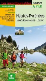 Chamina - Guide de randonnées - Hautes-Pyrénées - Haut Adour - Aure - Louron (Collection les incontournables)