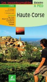 Chamina - Guide de randonnées - La Haute Corse (Collection les incontournables)