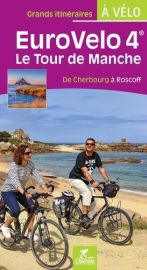 Chamina - Guide de randonnées à vélo - Eurovélo 4 - Le tour de Manche de Cherbourg à Roscoff