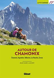 Glénat - Guide de randonnées - Le P'tit Crapahut - Autour de Chamonix
