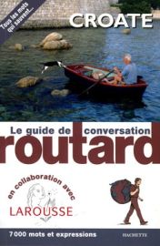 Hachette - Guide de Conversation Routard Croate