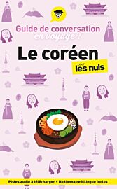 First Editions - Collection Pour les Nuls - Guide de conversation en voyage - Le coréen pour les nuls