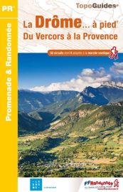 Topo-guide FFRandonnée - Réf. D026 - La Drôme à pied