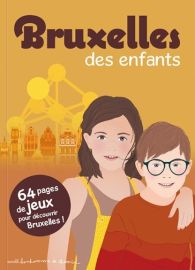 Editions Bonhomme de chemin - Guide - Bruxelles des enfants