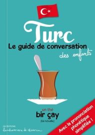 Editions Bonhomme de chemin - Turc - Guide de conversation des enfants