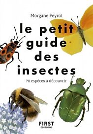 Editions First - Guide - Le petit guide des insectes
