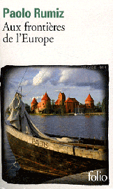 Editions Folio Gallimard - Aux frontières de l'Europe