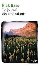 Editions Folio Gallimard - Le journal des cinq saisons (Récit) - Rick Bass