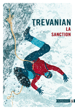 Editions Gallmeister (collection totem) - La sanction - Trevanian 