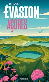 Editions Hachette - Guide Evasion - Açores