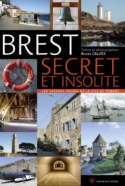 Editions Les Beaux Jours - Guide - Brest secret et insolite
