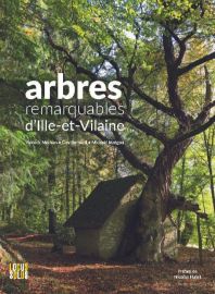 Editions Locus Solus - Beau Livre - Arbres remarquables d'Ille-et-Vilaine (Yannick Morhan, Guy Bernard, Mickaël Jézégou)