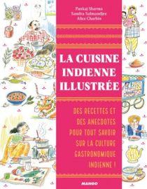 Editions Mango - Beau Livre - La cuisine indienne illustrée