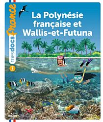 Editions Milan - Guide - La Polynésie française et Wallis-et-Futuna
