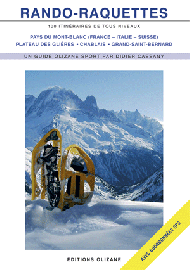 Editions Olizane - Guide de randonnée - Rando-raquettes - 100 itinéraires de tous niveaux
