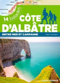 Editions Ouest-France - Guide de randonnées - Côte d’albâtre 