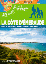 Editions Ouest-France - Guide de Randonnées - Cote d’émeraude et la baie du Mont-Saint-Michel 