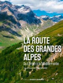 Editions Ouest-France - Livre - La Route des Grandes Alpes