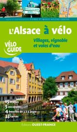 Editions Ouest-France - Vélo Guide - L'Alsace à vélo 