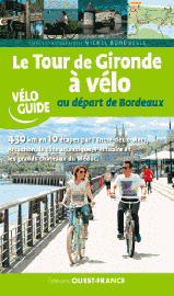 Editions Ouest France - Vélo Guide - La tour de Gironde à vélo 