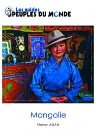 Editions Peuples du Monde - Guide - Mongolie