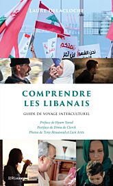 Editions Riveneuve - Guide - Comprendre les libanais - Guide de voyage interculturel