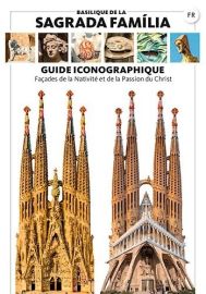 Editions Triangle Postals - Guide iconographique de la sagrada familia