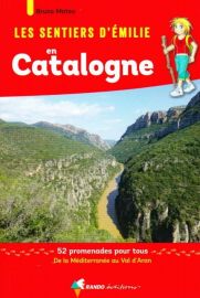 Rando Editions - Guide de randonnées - Les Sentiers d'Emilie en Catalogne