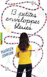 Editions Gallimard Jeunesse - Roman - Treize petites enveloppes bleues 
