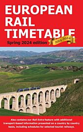 European Rail Timetable (ex guide Thomas Cook) - Guide en anglais - Spring 2024 (Horaires de trains en Europe pour le printemps 2024) 