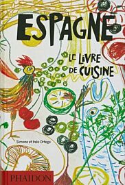 Editions Phaidon - Beau livre - Espagne, le livre de cuisine