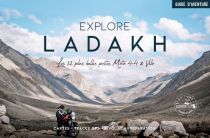 Editions OunTravela - Guide en français - Explore Ladakh (Les 12 plus belles pistes à moto, 4X4 et vélo)