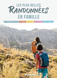 Editions Chamina - Guide de randonnées - Les plus belles randonnées en famille