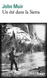 Gallimard - Collection Folio (Poche) - Récit - Un été dans la Sierra - John Muir 