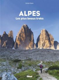 Editions Glénat - Beau livre - Alpes, les plus beaux treks