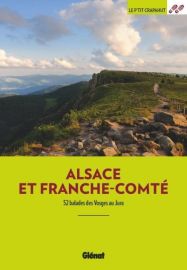 Glénat - Guide de randonnées - Le P'tit Crapahut - Alsace et Franche-Comté