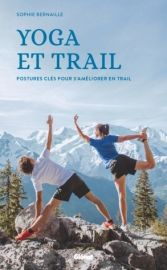 Glénat - Guide - Yoga et trail, postures clés pour s'améliorer en trail