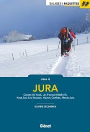 Glénat - Guide de randonnées - Balades à raquettes dans le Jura