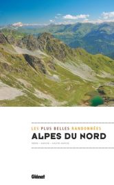 Glénat - Guide de randonnées - Collection Les plus belles randonnées - Alpes du Nord
